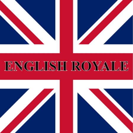 ENGLISH ROYALE